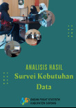 Analisis Hasil Survei Kebutuhan Data BPS Kabupaten Sorong 2022