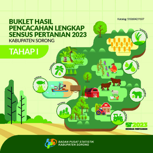 Buklet Hasil Pencacahan Lengkap Sensus Pertanian 2023 - Tahap I Kabupaten Sorong